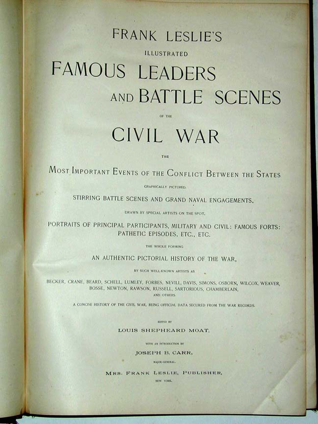 Frank Leslies's "Illustrated Famous Leaders and Battle Scenes of the Civil War" Publ. in 1896 — image 2