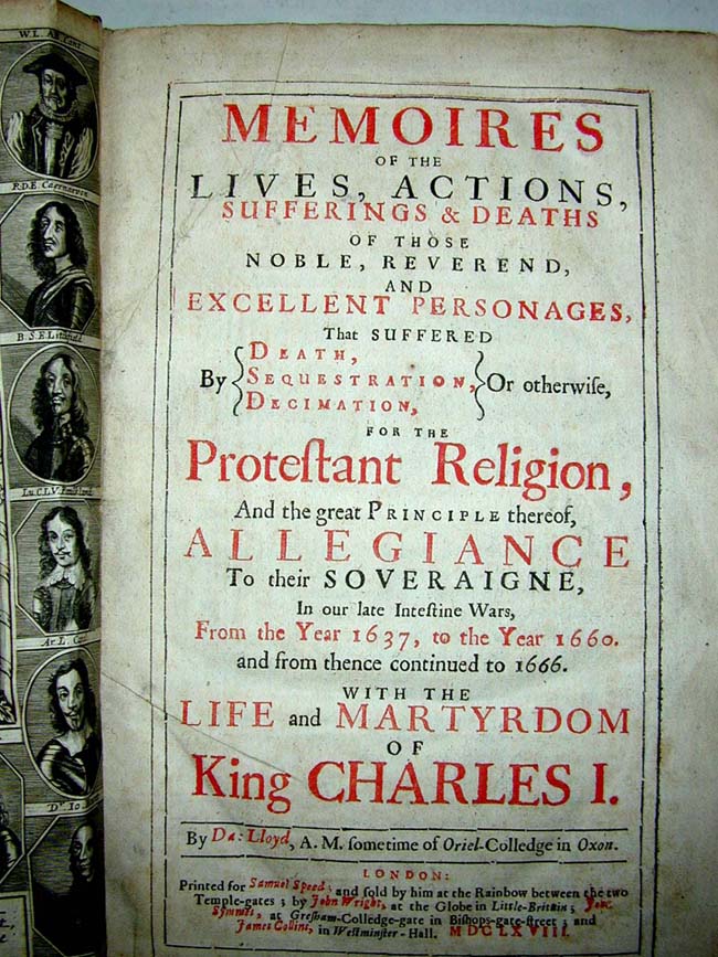 A Fine and Rare Copy of The Memoirs, Lives, Sufferings and Deaths of those that Suffered for the Protestant Religion from 1637 to 1660 with Life and Martyrdom of KING CHARLES I.   — image 3